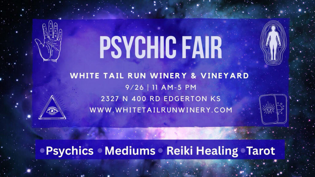 Psychic Fair White Tail Run Winery & Vineyard September 26 2026 Edgerton KS